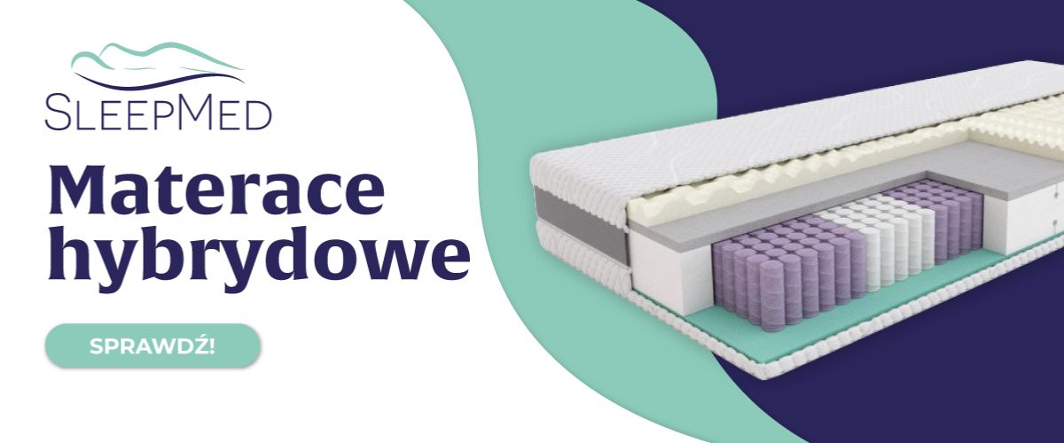 Materace hybrydowe SleepMed